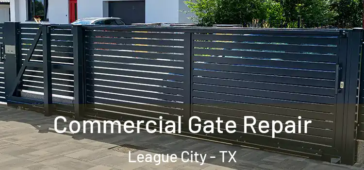 Commercial Gate Repair League City - TX