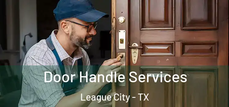 Door Handle Services League City - TX