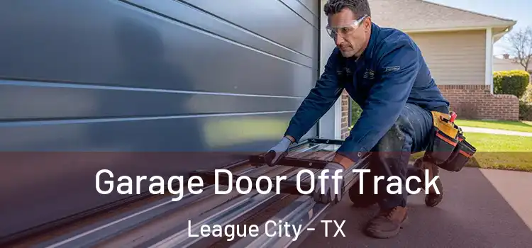  Garage Door Off Track League City - TX