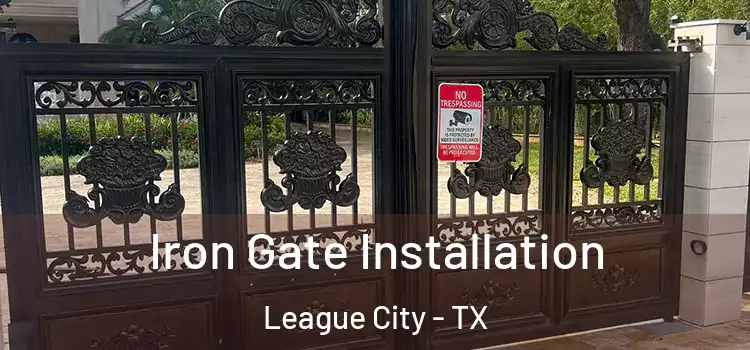 Iron Gate Installation League City - TX