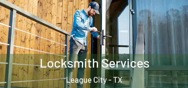  Locksmith Services League City - TX