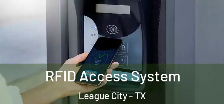  RFID Access System League City - TX