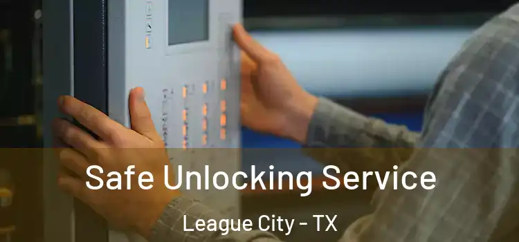  Safe Unlocking Service League City - TX