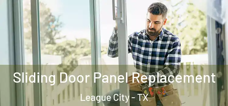  Sliding Door Panel Replacement League City - TX