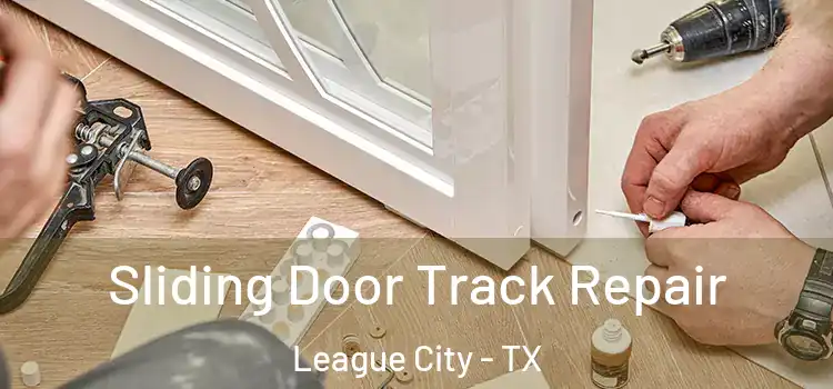  Sliding Door Track Repair League City - TX